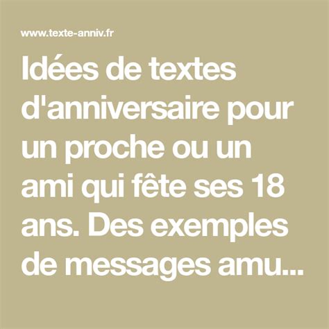 Texte anniversaire 18 ans : Les meilleures idées。